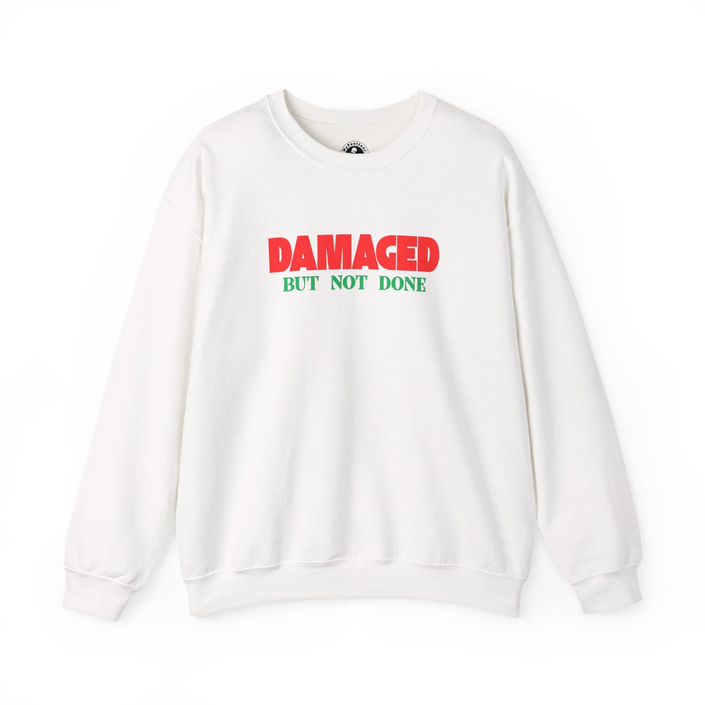Unisex Heavy Blend™ DAMAGED BUT NOT DONE-1 Crewneck Sweatshirt