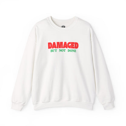 Unisex Heavy Blend™ DAMAGED BUT NOT DONE-1 Crewneck Sweatshirt