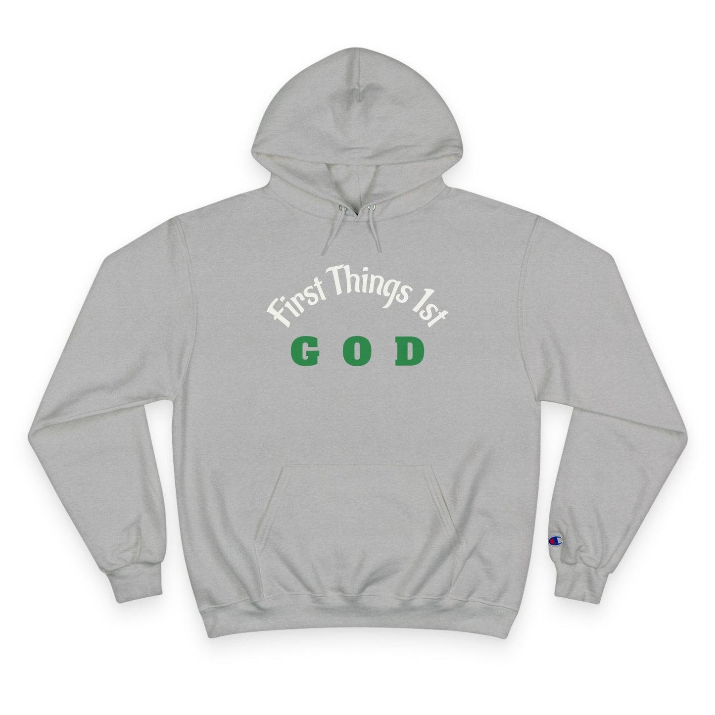 God First Hoodie — "First Things 1st" Christian Faith Pullover