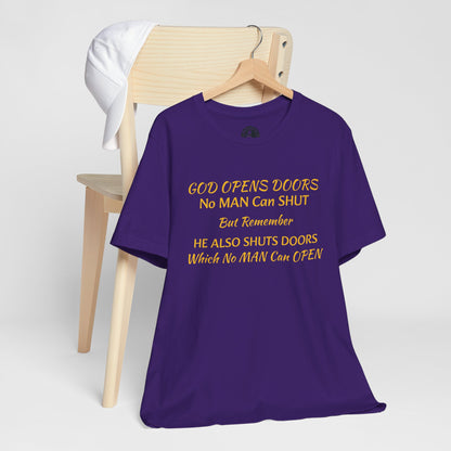 Unisex Jersey Short Sleeve-God Opens & Closes Doors