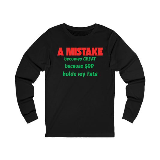 Unisex Jersey Long Sleeve-A MISTAKE BECOMES GREAT