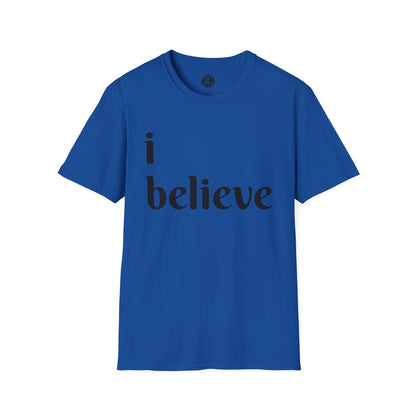 Unisex Softstyle Short Sleeve-I Believe