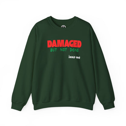 Unisex Heavy Blend™ DAMAGED BUT NOT DONE Crewneck Sweatshirt
