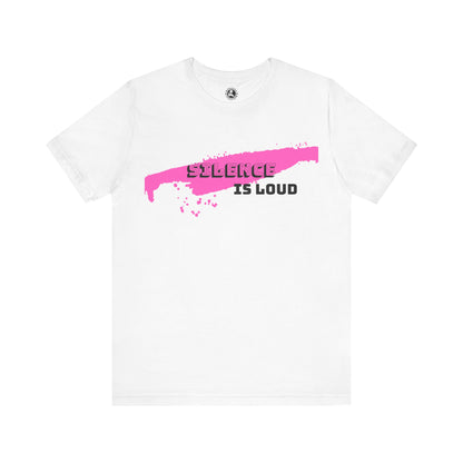 Unisex Jersey Short Sleeve-Silence Is Loud