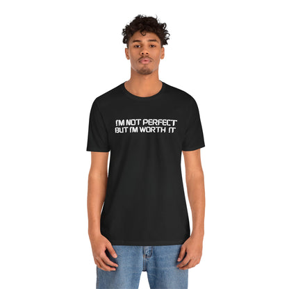 Unisex Softstyle T-Shirt-I'm Not Perfect, But I'm Worth It