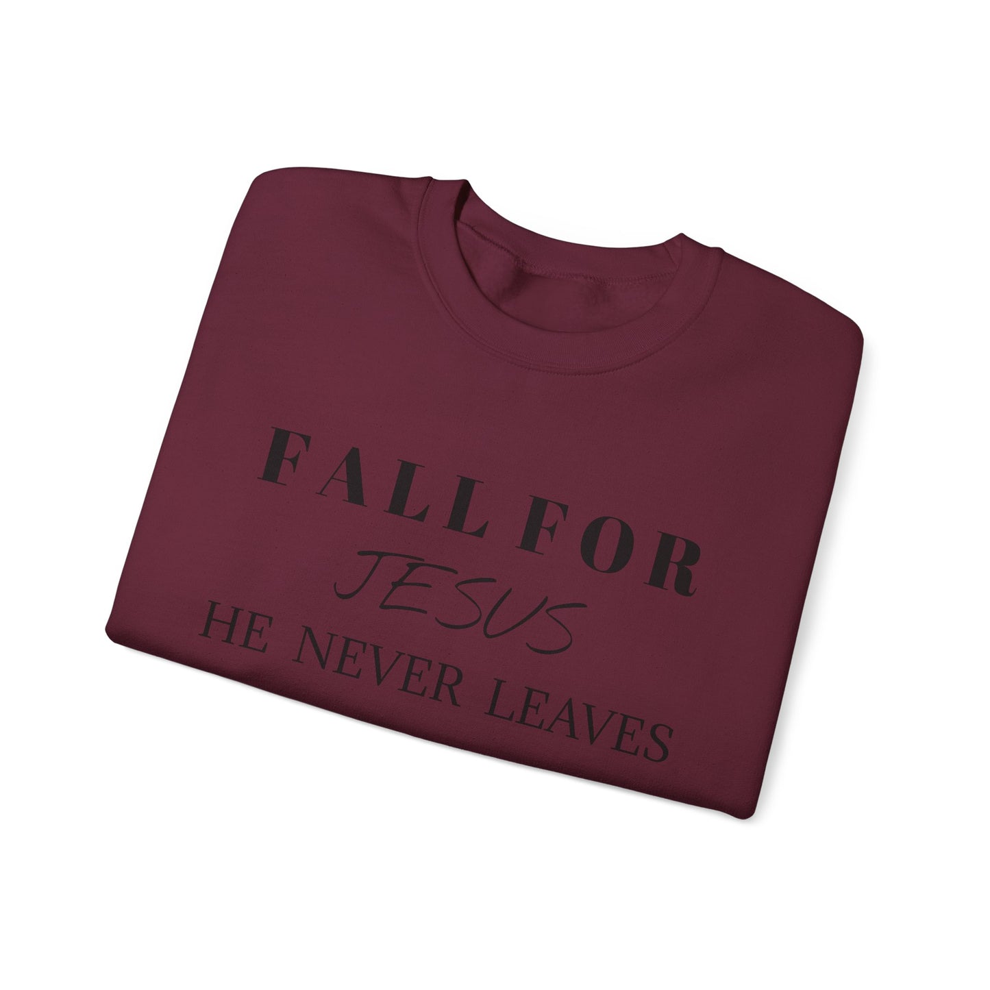 Unisex Heavy Blend™ Crewneck Sweatshirt-Fall For Jesus-He Never Leaves