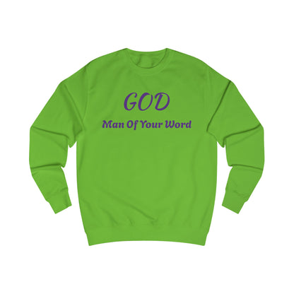 Unisex Sweatshirt-GOD! "MAN OF YOUR WORD"