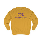 Unisex Sweatshirt-GOD! "MAN OF YOUR WORD"