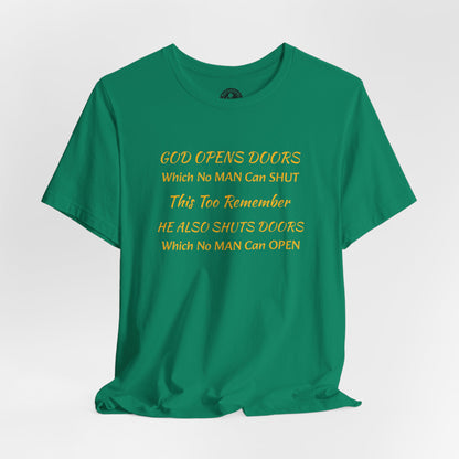 Unisex Jersey Short Sleeve-God Opens & Closes Doors