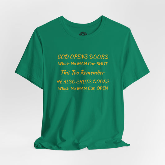 Unisex Jersey Short Sleeve-God Opens & Closes Doors