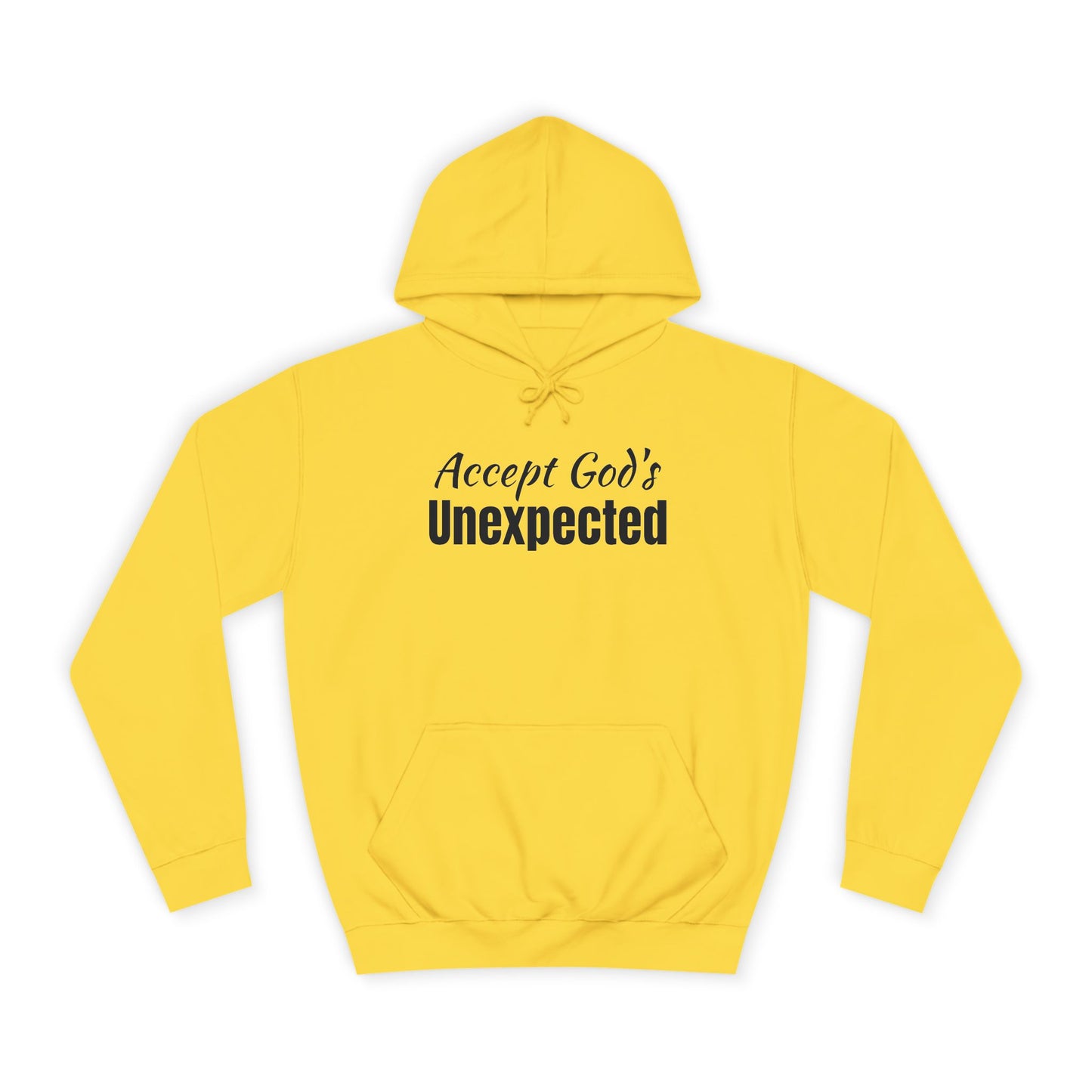 Unisex College Hoodie-Accept God's UNEXPECTED