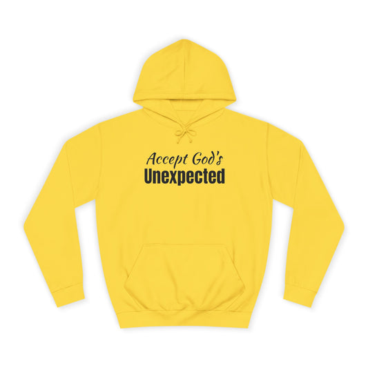 Unisex College Hoodie-Accept God's UNEXPECTED