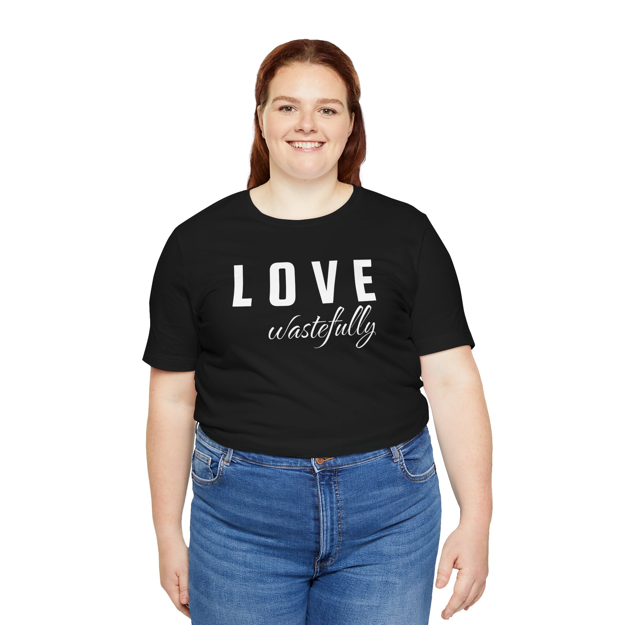 Love Wastefully Unisex Tee - Thoughtful Wear for Every Occasion
