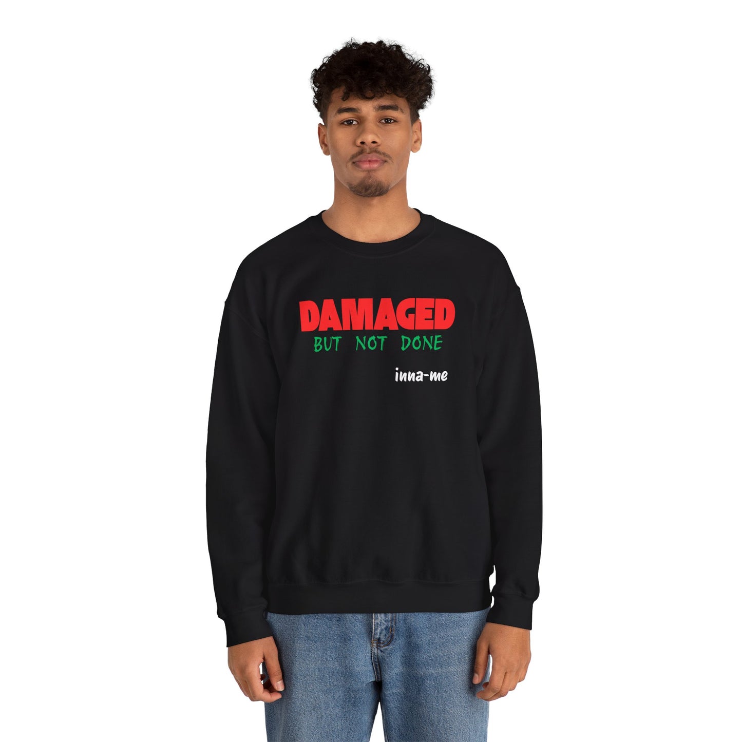 Unisex Heavy Blend™ DAMAGED BUT NOT DONE Crewneck Sweatshirt