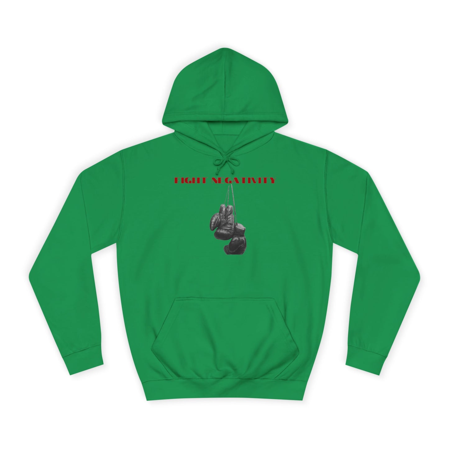 Unisex College Hoodie-FIGHT NEGATIVITY
