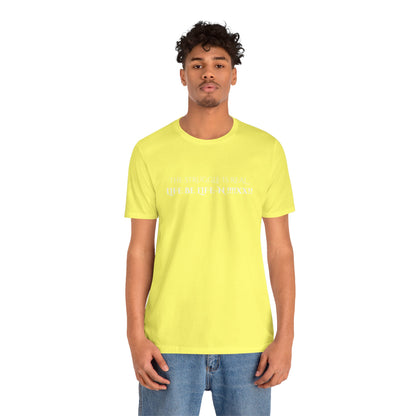 Unisex Jersey Short Sleeve-LIFE BE LIFE-N