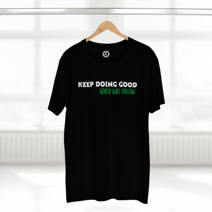 Men's Staple Short Sleeve-KEEP DOING GOOD