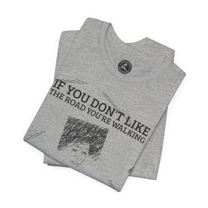 "PAVE ANOTHER ROAD" Tee — Inspirational Quote Graphic