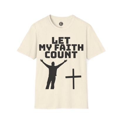 Unisex Softstyle Short Sleeve-Let My Faith Count