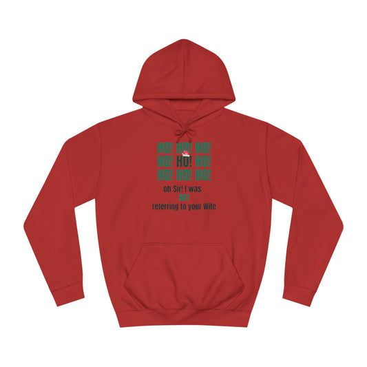 Unisex College Hoodie-Ho! Ho! Ho!