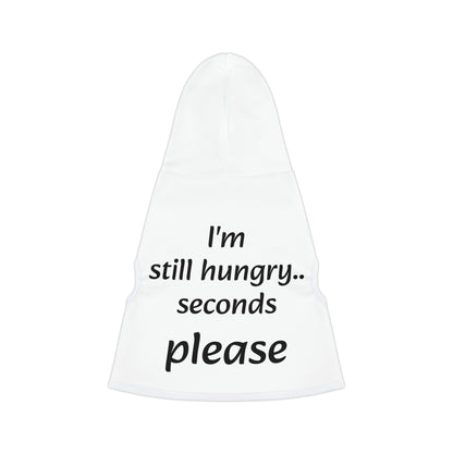 Pet Hoodie-I'm Hungry