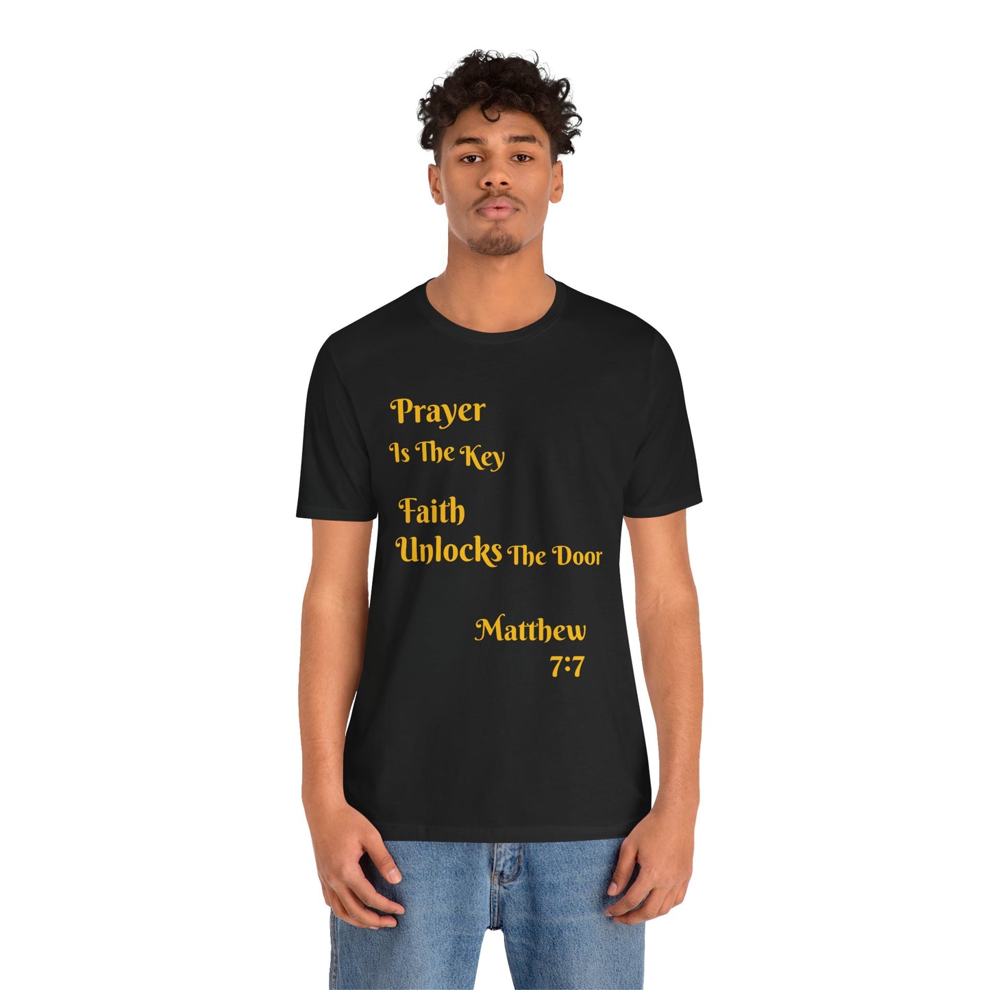 Unisex Jersey Short Sleeve-Prayer Is The Key-Faith Unlocks The Door-MATTHEW