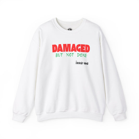 Unisex Heavy Blend™ DAMAGED BUT NOT DONE Crewneck Sweatshirt-white