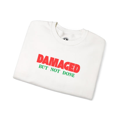 Unisex Heavy Blend™ DAMAGED BUT NOT DONE-1 Crewneck Sweatshirt