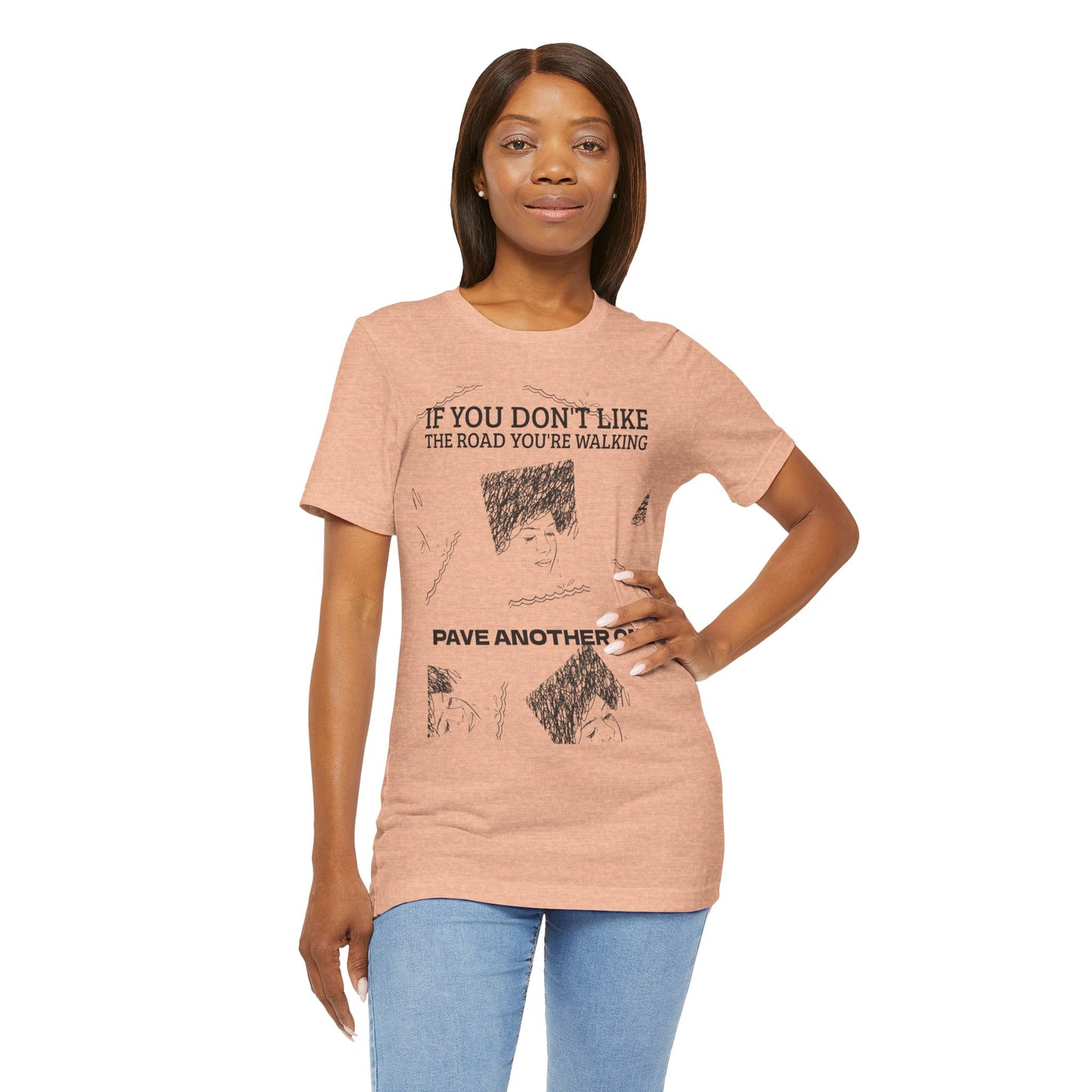 "PAVE ANOTHER ROAD" Tee — Inspirational Quote Graphic