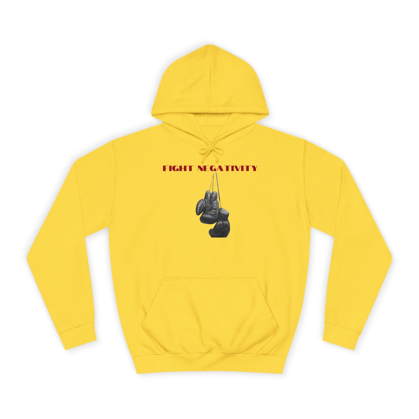 Unisex College Hoodie-FIGHT NEGATIVITY