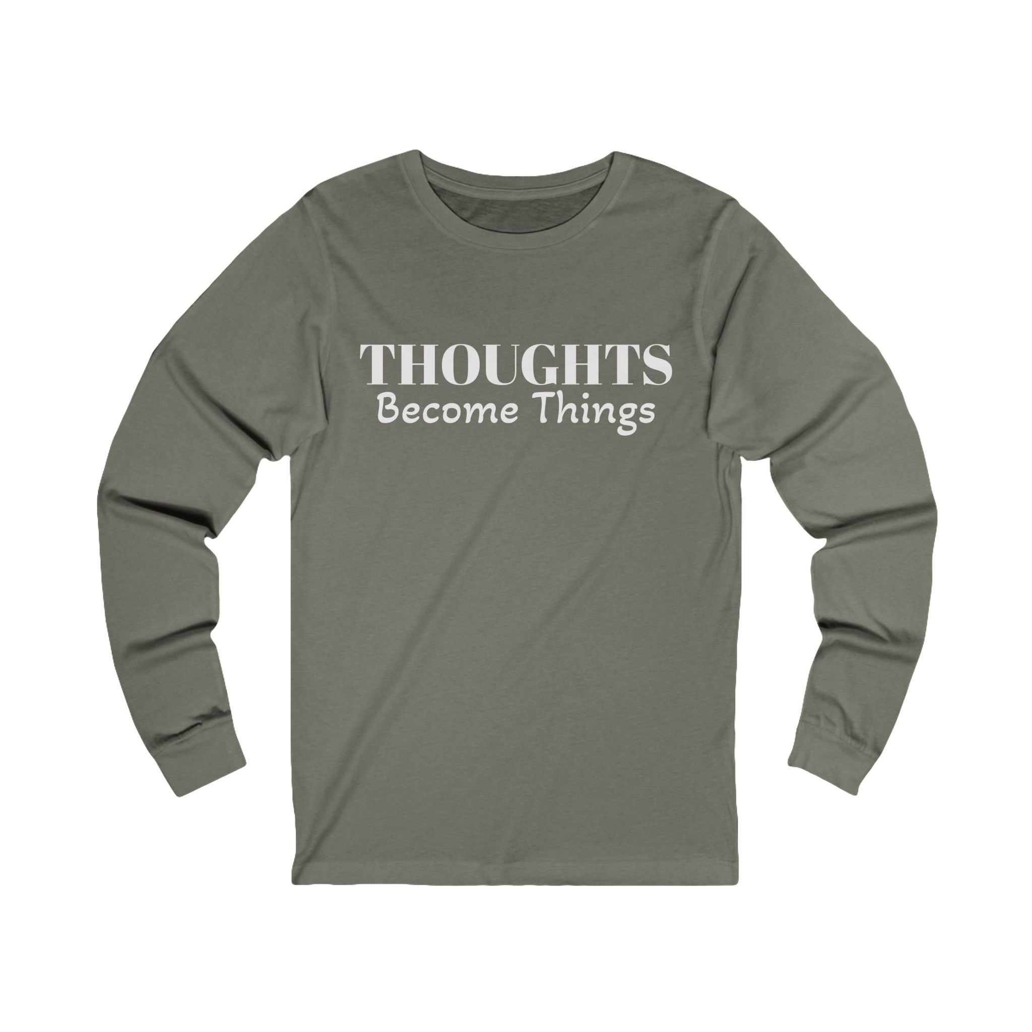 Unisex Jersey Long Sleeve-THOUGHTS BECOME THINGS