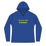 Women's Hoodie — "I Forgive Me For Not Being #1" Inspirational Long Sleeve