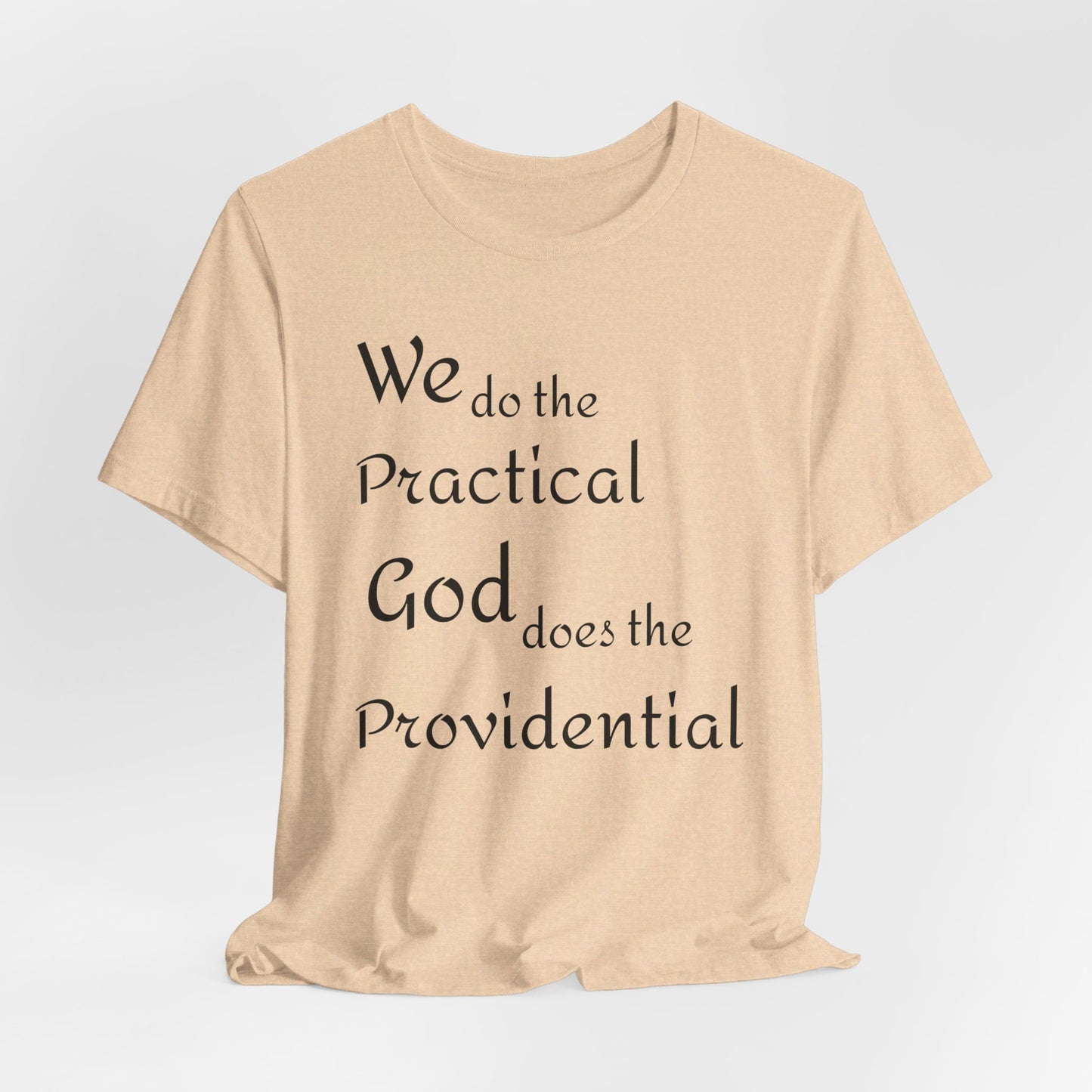 Unisex Jersey Short Sleeve -Practical/Providential