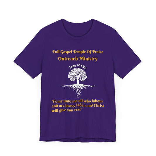 Unisex Jersey Short Sleeve--Full Gospel Temple Of Praise-Come Unto Me