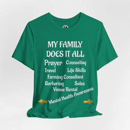 Unisex Jersey Short Sleeve-MY FAMILY DOES IT ALL W/BACK PRINT