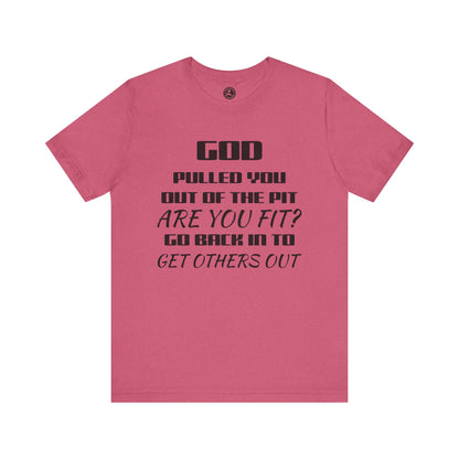 Unisex Jersey Short-Sleeve-GOD PULLED YOU OUT