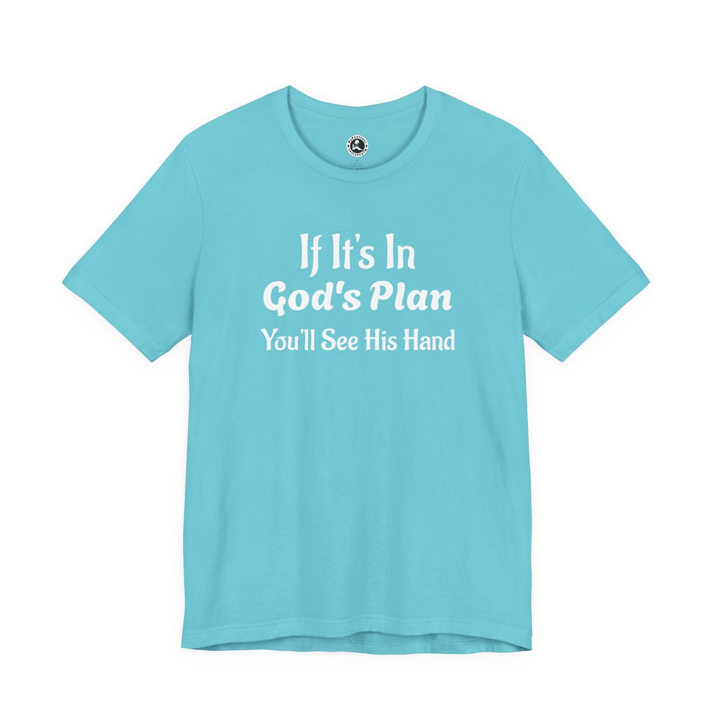 Unisex Jersey Short Sleeve-If It's In God's Plan