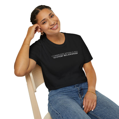 Unisex Softstyle Short Sleeve-COMMUNICATION IS KEY TO EVERY RELATIONSHIP
