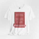 Unisex Jersey Short Sleeve-NOTHING SHALL SEPARATE US