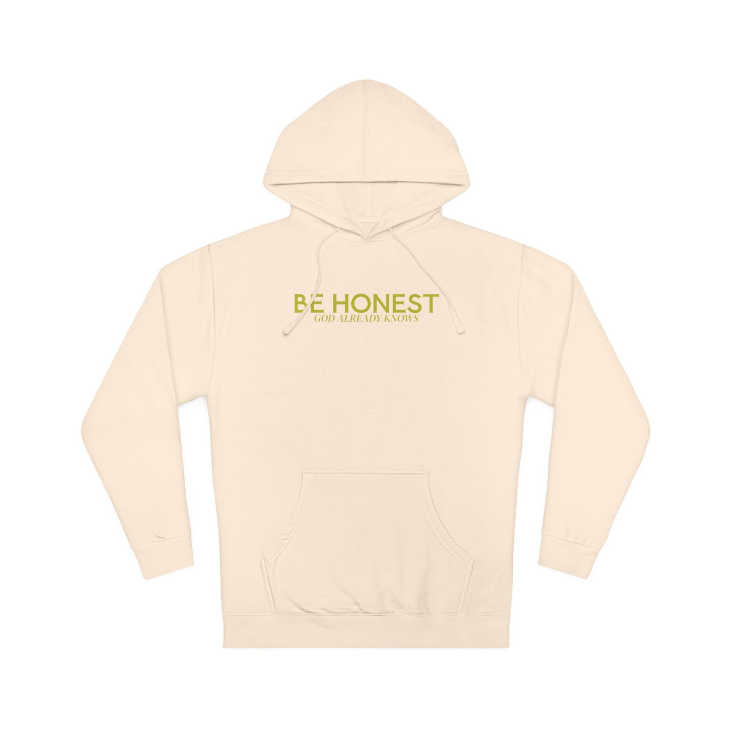 Hoodie — "BE HONEST GOD ALREADY KNOWS" Minimal White Comfort Pullover