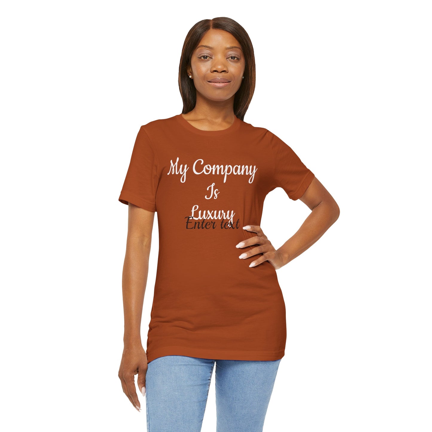 Unisex Jersey Short Sleeve-My Company Is Luxury