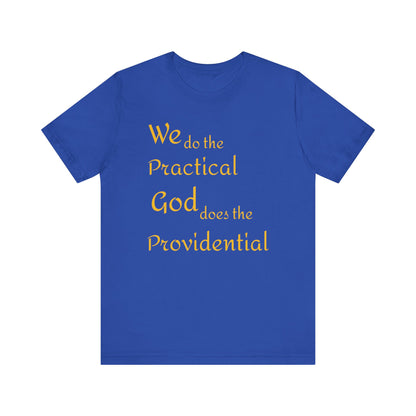Unisex Jersey Short Sleeve -Practical/Providential
