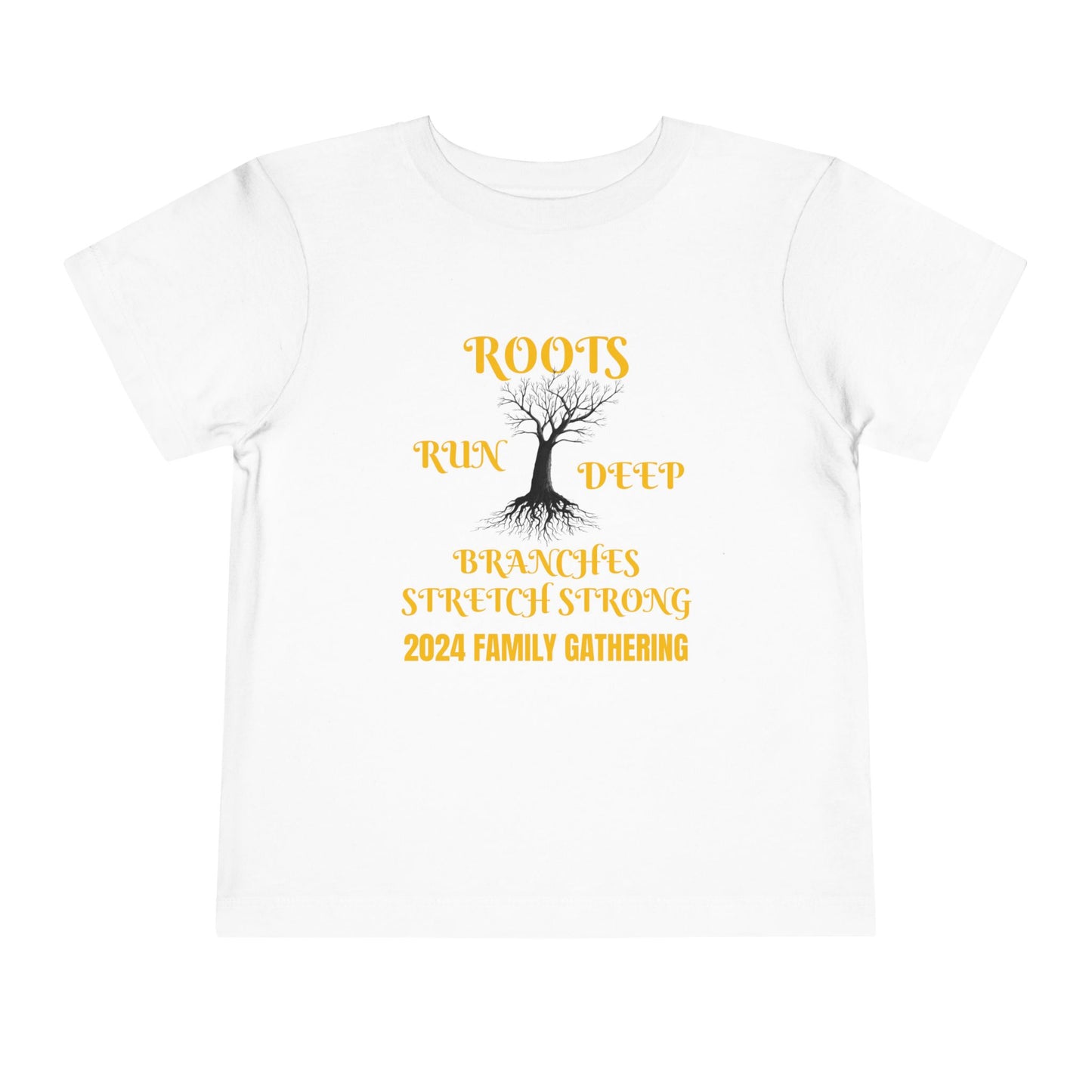 Toddler Short Sleeve--2024 Family Gathering-Roots Run Deep-Branches Stretch Strong