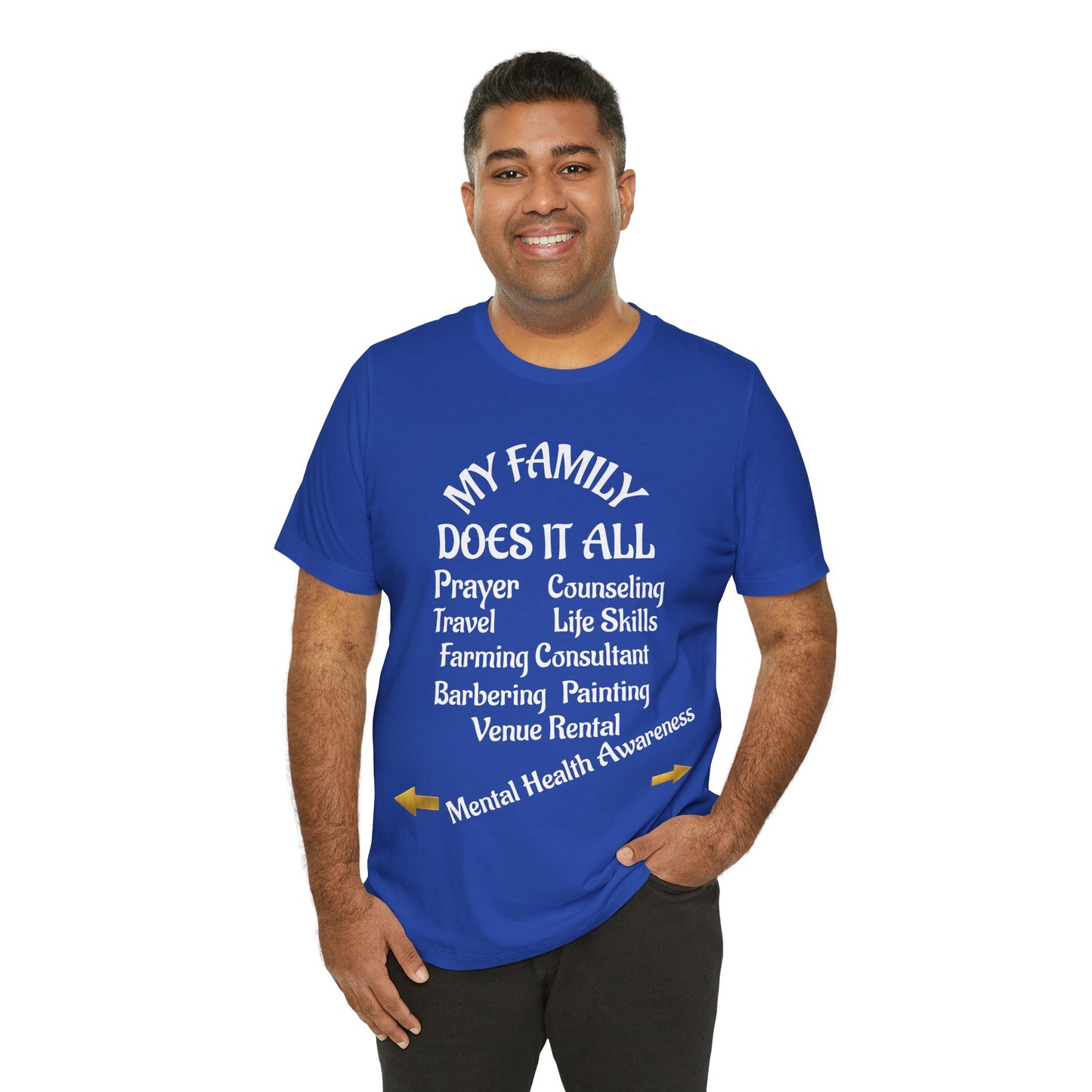 Unisex Jersey Short Sleeve-MY FAMILY DOES IT ALL W/BACK PRINT