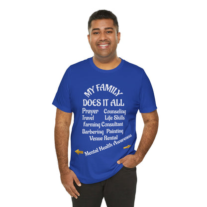 Unisex Jersey Short Sleeve-MY FAMILY DOES IT ALL W/BACK PRINT