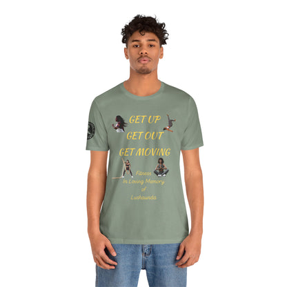 Unisex Jersey Short Sleeve GET UP-GET OUT-GET MOVING