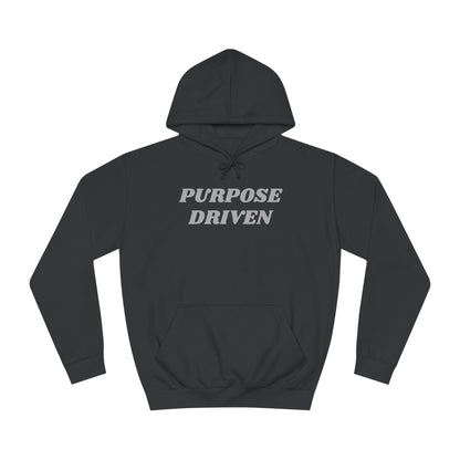 Unisex College Hoodie-PURPOSE DRIVEN