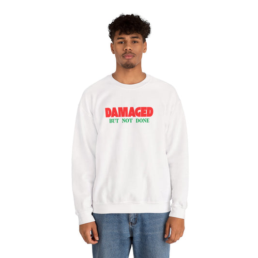 Unisex Heavy Blend™ DAMAGED BUT NOT DONE-1 Crewneck Sweatshirt