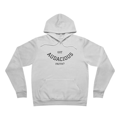 Suggest to SIZE DOWN-FYI-Every color hoodie includes white drawstrings--GOT AUDACIOUS FAITH? Hoodie