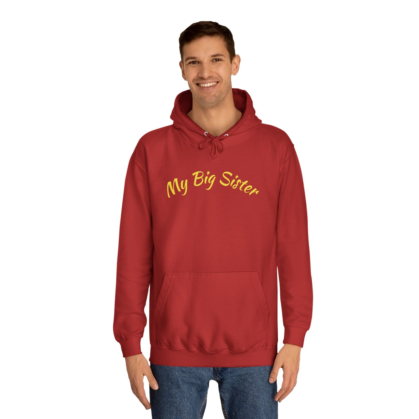 My Big Sister Hoodie — "Goes Above and Beyond" Gift Hoodie w/back print